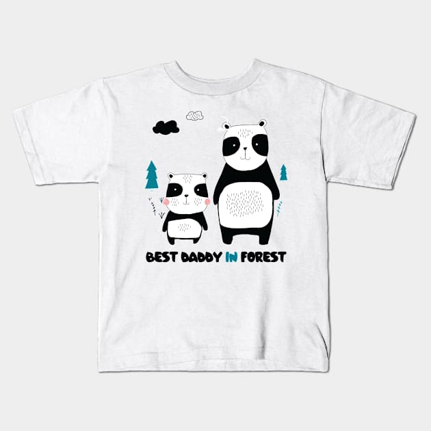 Best Daddy In Forest Panda Edition Kids T-Shirt by estelA_Sunday